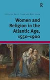 Women and Religion in the Atlantic Age, 1550-1900