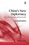 Zhu, Z: China's New Diplomacy