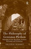 The Philosophy of Gemistos Plethon