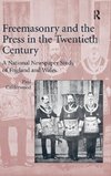 Freemasonry and the Press in the Twentieth Century