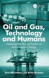 Oil and Gas, Technology and Humans