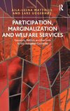 Participation, Marginalization and Welfare Services