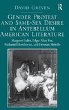 Gender Protest and Same-Sex Desire in Antebellum American Literature