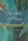 The Soul of Place