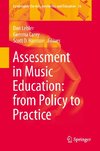 Assessment in Music Education: from Policy to Practice