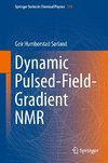 Dynamic Pulsed-Field-Gradient NMR