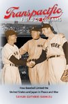 Guthrie-Shimizu, S:  Transpacific Field of Dreams