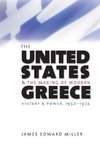 The United States and the Making of Modern Greece