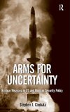 Arms for Uncertainty