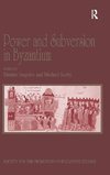 Power and Subversion in Byzantium