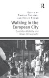 Walking in the European City