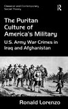 The Puritan Culture of America's Military