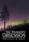 The Ranger's Obsession