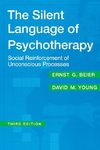 The Silent Language of Psychotherapy