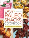 Easy Paleo Snacks Cookbook