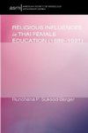 Religious Influences in Thai Female Education (1889-1931)