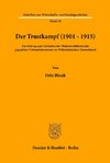 Der Trustkampf (1901 - 1915)