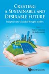 Robert, C:  Creating A Sustainable And Desirable Future: Ins