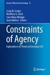 Constraints of Agency