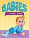 Babies Coloring Book