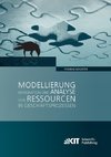 Modellierung, Integration und Analyse von Ressourcen in Geschäftsprozessen