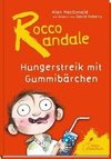 Rocco Randale 04. Hungerstreik mit Gummibärchen