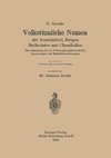 Volkstümliche Namen der Arzneimittel, Drogen Heilkräuter und Chemikalien