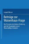 Beiträge zur Waisenhaus-Frage