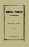 Jeremias Gotthelf der Volksschriftsteller