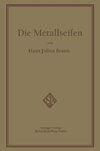 Die Metallseifen