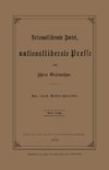 Nationalliberale Partei, Nationalliberale Presse und höheres Gentlemanthum