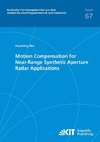 Motion Compensation for Near-Range Synthetic Aperture Radar Applications