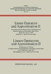 Linear Operators and Approximation II / Lineare Operatoren und Approximation II
