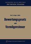 Bewertungsgesetz und Vermögensteuer