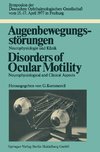 Augenbewegungsstörungen / Disorders of Ocular Motility