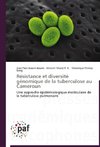 Résistance et diversité génomique de la tuberculose au Cameroun