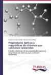 Propiedades ópticas y magnéticas de sistemas que contienen lantánidos