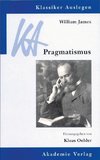 James, W: Pragmatismus