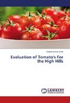 Evaluation of Tomato's For the High Hills