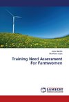 Training Need Assessment For Farmwomen