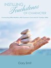 Instilling Touchstones of Character