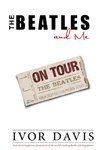 The Beatles and Me on Tour