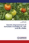 Genetic improvement of tomatoes involving rin, nor and alc alleles