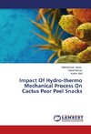 Impact Of Hydro-thermo Mechanical Process On Cactus Pear Peel Snacks