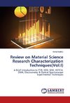 Review on Material Science Research Characterization Techniques(Vol.I)