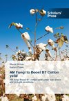 AM Fungi to Boost BT Cotton yeild