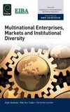 Multinational Enterprises, Markets and Institutional Diversity