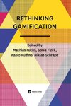 Rethinking Gamification