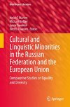 Cultural and Linguistic Minorities in the Russian Federation and the European Union