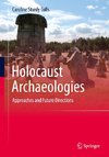 Holocaust Archaeologies